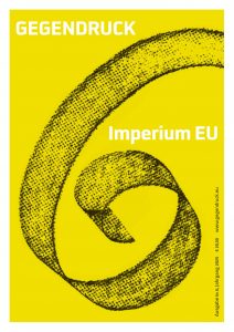 Gegendruck #6: Imperium EU?